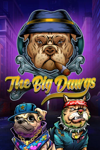 Попробуй The Big Dawgs в демо бесплатно онлайн | Azino777